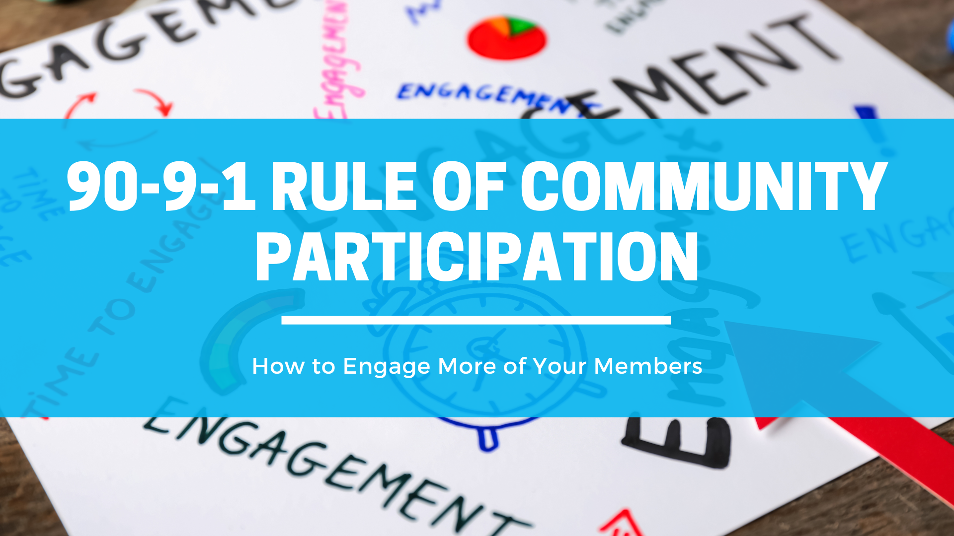 The 90-9-1 Rule of Community Participation: How to Engage More of Your Members