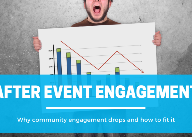 4 Reasons Why Your Community Engagement Drops After Events (And How to Fix It)