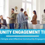 Community engagement tips
