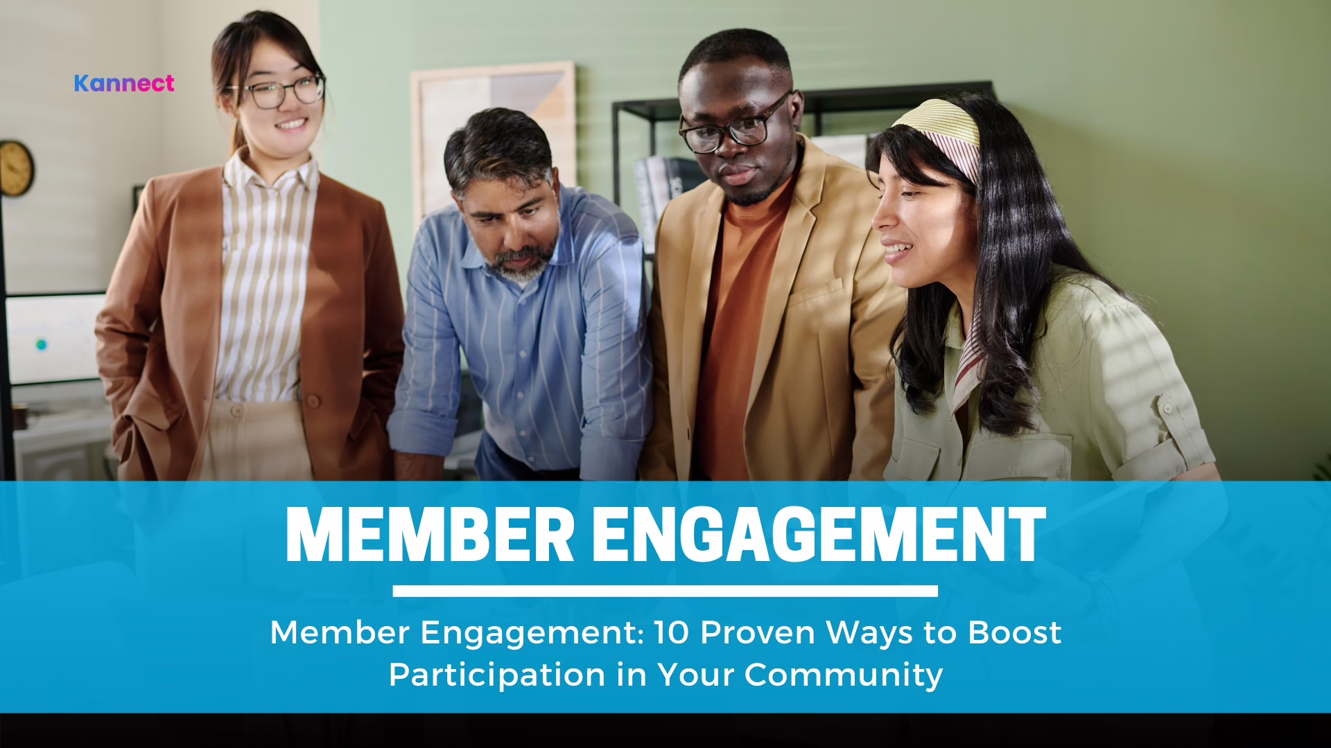 Member Engagement: 10 Steps to Build Active, Vibrant Communities